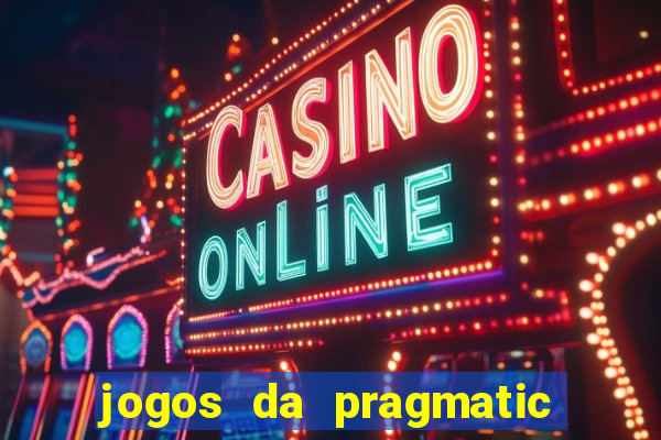 jogos da pragmatic que mais pagam